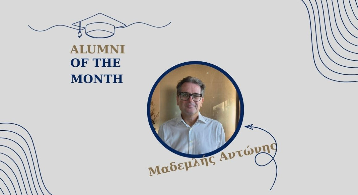 Alumni of the Month- Μαδεμλής Αντώνης
