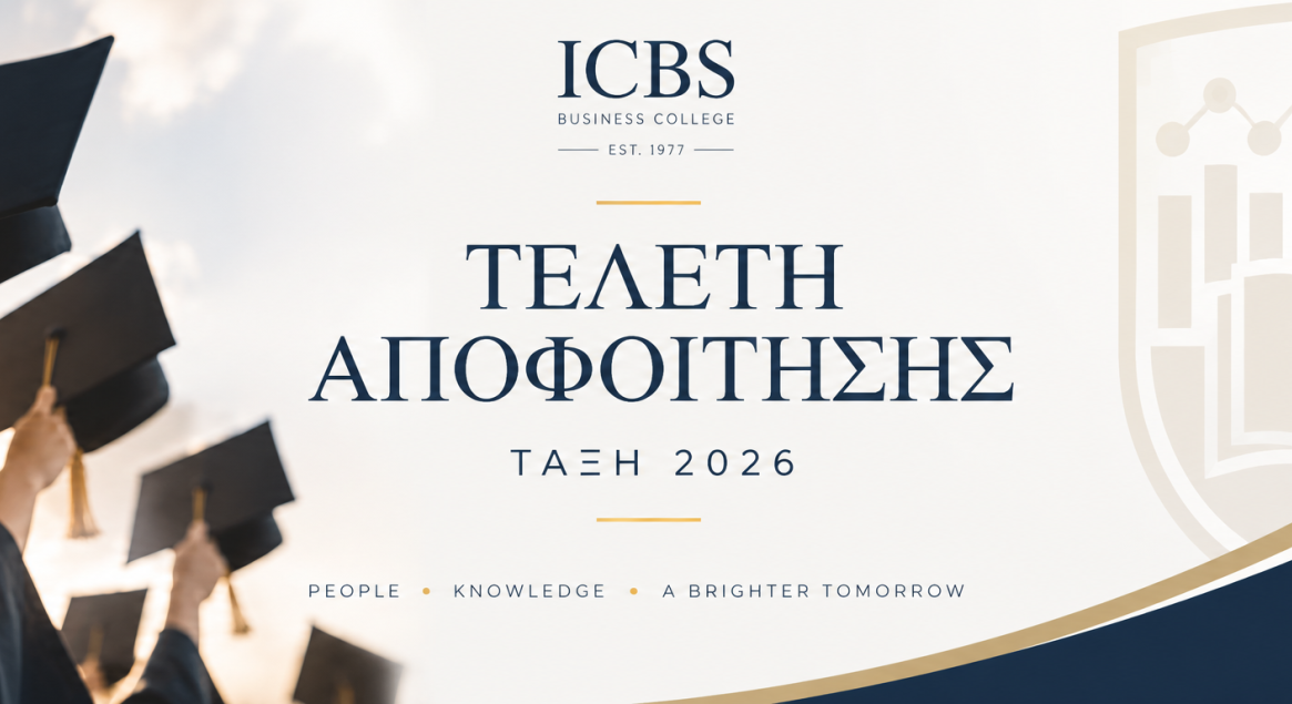Τελετή Αποφοίτησης της Τάξης 2026 του ICBS Thessaloniki Business College